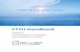FTTH Handbook · 3  Podziękowania Kompendium FTTH zostało opracowane przez FTTH Council Europe, w znacznym stopniu z wykorzystaniem wiedzy specjalistycznej firm ...