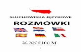SŁUCHOWISKA JĘZYKOWE ROZMÓWKI - astrum.wroc.plastrum.wroc.pl/listy/rozmowki_sluchowiska_jezykowe.pdf · się praktycznie wszędzie. „Rozmówki polsko-angielskie dla wyjeżdżających