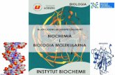Uniwersytet Łódzki, Instytut Biochemii · Biochemia, a stanowiąca jej rozwinięcie i pogłębienie biologia molekularna zajmują się molekularnymi podstawami procesów życiowych