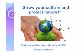 Show your culture and protect nature! - psk-wesendorf.ichtys …psk-wesendorf.ichtys-media.de/bilder/projekte/2015_jugendprojekte... · komunalne ‐są to odpady powstające w gospodarstwach