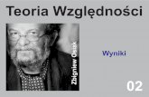 Zbigniew Osiak yniki - vixra.orgvixra.org/pdf/1801.0332v2.pdf · pochodzącego z galaktyk i ich odległości. 36 1929. Howard Percy Robertson ... (trzy typy Pietrowa). Podział ten