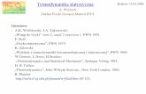 Termodynamika statystyczna Krak w 15.02wsalejda//w2t.pdf · gwiazdy, galaktyki, gromady galaktyk plazma kwarkowogluonowa szum informacyjny (entropia informacyjna) ale też istoty