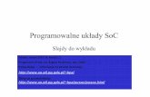 Programowalne układy SoC - Strona Głównabpa/pusoc/pusoc.pdf · Zasilanie układów, ... 12 Łączenie podsystemów analogowego, ... 8 Organizacja pamięci, interfejsy programowania