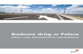 raport PwC - "Budowa dróg w Polsce" · BUDOWA DRÓG W POLSCE. FAKTY I MITY, DOŚWIADCZENIA I PERSPEKTYWY. 1 PwC I. Wstęp2 Kalendarium II. Znaczenie infrastruktury w gospodarce System