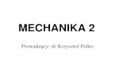 W1 Kinematyka punktu [tryb zgodności]fluid.itcmp.pwr.wroc.pl/~zmp/Dodatki/Mech/W01.pdf · LITERATURA 1. SIUTA WŁADYSŁAW, Mechanika Techniczna, Wydawnictwa Szkolne i Pedagogiczne,