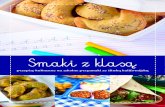 Smaki z klasą - californiaprunes.pl · Przepisy kulinarne znajdujące się w e-booku zostały ... Przepis Mariety Mareckiej, prowadzącej program “ABC GOTOWANIA” w telewizji