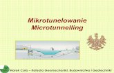 Prezentacja programu PowerPoint - Strona główna …home.agh.edu.pl/~cala/prezentacje/Microtunnelling.pdfMicrotunnelling Porównanie mikrotunelowania z metodami klasycznymi minimalny