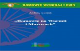 „Romowie na Warmii i Mazurach” · ny język, który jeszcze do XVII wieku był używany przez miejscową ludność, ... PWN, Warszawa 2013, s. 75-80. 2 M. Bogucka, Hołd Pruski,