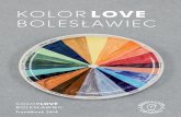 KOLOR LOVE BOLESŁAWIEC - polish-pottery.com.plpolish-pottery.com.pl/pliki/_catalogue/katalog_kolorlove.pdf · NOWE BARWY TRADYCJI. NEW COLORS OF TRADITION. 6 | Manufaktura w Bolesławcu