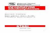 Wojciech Zientara Mapa pamięci Atari XL/XE: Procedury ...atarionline.pl/biblioteka/materialy_ksiazkowe/Procedury_wejscia... · wykonanie ich zależy od rodzaju urządzenia. Procedury