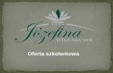 Oferta szkoleniowa - Willa Józefina Inowrocławwillajozefina.com/files/oferta_szkoleniowa_jozefina.pdf · nabycie umiejętności stosowania języka korzyści, ... zrozumienie możliwości