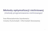 (metody programowania nieliniowego) - Studia2 WEiTIstudia.elka.pw.edu.pl/pub/16Z/AE.A/ONL_1.pdf · bez ograniczeń (optymalizacja lokalna) Metody minimalizacji w kierunku (bezgradientowe