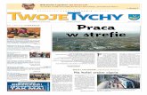 stronach: w strefie - tychy.pl · bezpŁatny tyski tygodnik Miejski nr 20/287 | 21 maja 2013 issn 1730-5098 na twoich stronach: Bohaterka tygodnia: iga kasprzyk Tyszanka została