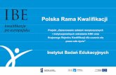 Polska Rama Kwalifikacji - ekspercibolonscy.org.plekspercibolonscy.org.pl/sites/ekspercibolonscy.org.pl/files/ibe... · w Szwecji – 25% w Finlandiiw ... systemu edukacji), a następnie
