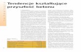 Tendencje kształtujące technologie przyszłość betonubta-czasopismo.pl/files/releases/37/pdfs/646.pdf · ści wywierał znaczny wpływ na rozwój ilościowy betonu; zapewne wystąpi
