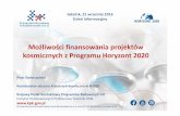 Możliwości finansowania projektów kosmicznych z Programu … · Gdańsk, 21 września 2016 Dzień informacyjny Możliwości finansowania projektów kosmicznych z Programu Horyzont