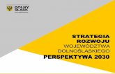 PERSPEKTYWA 2030 - umwd.dolnyslask.pl · PERSPEKTYWA 2030 . PLAN PREZENTACJI I. Uwarunkowania krajowe dla procesu opracowywania SRWD 2030 II. Proces aktualizacji Strategii Rozwoju