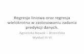 Regresja liniowa oraz regresja wielokrotna w zastosowaniu …zsi.tech.us.edu.pl/~nowak/smad/SMAD_w3.pdf · Regresja liniowa oraz regresja wielokrotna w zastosowaniu zadania predykcji