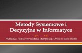 Wykład 2a. Podstawowe zadania identyfikacji. Obiekt w klasie …modeleisystemy.pl/wp-content/uploads/2016/03/MSiDwI_02a.pdf · Wykład 2a. Podstawowe zadania identyfikacji. Obiekt