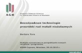 Bezodpadowe technologie - cuprum.wroc.pl · Zrównoważony rozwój przemysłu metali nieżelaznych z wykorzystaniem innowacyjnych technologii" wspólna inicjatywa Narodowego Centrum