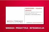 WARSZAWA –miastem edukacjikonferencja.dyrektorszkoly.pl/edutrendy2012/pdf/Gospodarczyk... · WARSZAWA –miastem edukacji Wyzwania i zagrożenia stojące przed samorządem w 2012
