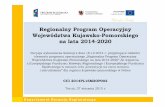 Regionalny Program Operacyjny Województwa Kujawsko ... · na lata 2014-2020 Decyzja wykonawcza Komisji z dnia 16.12.2014 r. przyjmująca niektóre Departament Rozwoju Regionalnego