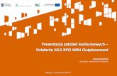 Prezentacja programu PowerPoint - Strona główna - RPO ...rpo.wupolsztyn.praca.gov.pl/.../4209113/2017_10.5_prezentacja.pdf · analogiczne jak w przypadku Działania 10.2 RPO: ...