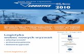 2010 - Logistics 2018 · łańcuchy dostaw • magazynowanie i zapasy • transport ... Logistyka wobec nowych wyzwań ... jubileuszowy Kongres będzie miał jeszcze bardziej międzynarodowy