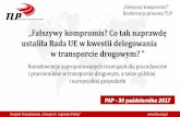„Fałszywy kompromis? Co tak naprawdę ustaliła Rada UE ...tlp.org.pl/wp-content/uploads/2017/10/konferencja-prasowa_30_10... · Przewóz międzynarodowy Wynagrodzenie brutto Diety,