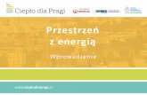 Przestrzeń z energiąprojekt.sp73.waw.pl/images/sampledata/projekt_eco/CieploDlaPragi... · V. Ekologiczny dom VI. ... • Wymiana starego pieca na bardziej przyjazny dla środowiska.