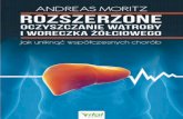 Autor tej książki, Andreas Moritz, nie jest zwolennikiem ... · lub homeopatycznych albo przed rozpoczęciem lub zakończeniem terapii ... tej techniki oczyszczania stosowałam