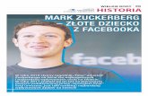 27 listopada – 3 grudnia 2015 r. Mark Zuckerberg – Złote ...archiwum.gf24.pl/wp-content/uploads/2015/11/historia2.pdf · – Złote dZiecko Z facebooka. 30 27 listopada – 3