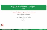 Algorytmy i Struktury Danych. - Grafywozna.org/students/2014-2015/asd/asd09.pdf · Plan wykładu Scie´ zka Eulera˙ Cykle Eulera Algorytm Bellmana-Forda Algorytm Dijkstry Bo˙zena