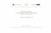 Statystyka i eksploracja danych - adjakubo/sed_euro.pdf · Repetytorium z teorii prawdopodo-bieństwa”, Toruń 2011. Należy podkreślić, żepodczas egzaminu wiadomości zawarte