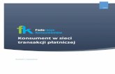 Konsument w sieci transakcji płatniczej - federacja …federacja-konsumentow.org.pl/p,1291,3d333,raport---konsument-w... · KONSUMENT W SIECI TRANSAKCJI PŁATNICZEJ - RAPORT Strona