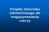 ciśnieniowego do - wtiich.utp.edu.plwtiich.utp.edu.pl/wp-content/uploads/ZTiIPS-Projekt-zbiornika-cisn... · -J. Pikoń: Podstawy konstrukcji aparatury chemicznej. Cz. I Tworzywa