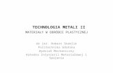 TECHNOLOGIA METALI II TŁOCZENIE I WYKRAWANIE - …rskoblik/tm/pliki/KATALOG--Technologia... · PPT file · Web view2011-11-21 · Projektowanie procesów tłoczenia. Tłoczenie