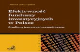 EfektywnoÊç funduszy inwestycyjnych w Polsce · 2013-02-21 · Miary efektywności funduszy inwestycyjnych..... 81 3.1. Efektywność ... Ocena zgodności i powtarzalności rankingów