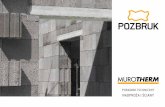( )systemu budowania MUROTHERM - pozbruk.pl · Beton wysokiej wytrzymałości C40/50. Stal sprężająca wysokiej wytrzymałości (Rm =1860 MPa). Nowoczesny zakład, produkujący