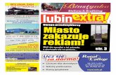 iorcy Miasto zakazuje reklam! - lubinextra.pl · na swoich budynkach reklamy wielkoformatowe. Zakład np. RTV nie może na szybie wykleić informacji że naprawia to lub tam-to, ale