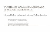 POMIĘDZY ŻALEM BARAŃCZAKA - weronikaszeminska.comweronikaszeminska.com/start/wp-content/uploads/2017/10/Pomiędzy...Stanisław Barańczak Jacek Dehnel Philip Larkin 44 wiersze (1991)