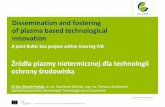 Dissemination and fostering of plasma based technological … · WP 6: Plasma technologies for water cleaning - Technologie plazmowe dla oczyszczania wody Source: Risø (Plasmaball)