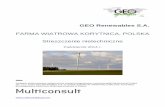 GEO Renewables S.A. FARMA WIATROWA KORYTNICA, … · FARMA WIATROWA KORYTNICA, POLSKA ... 117 m, jedna turbina 119 m, jedna turbina 120 m, • Średnica wirnika - 126 m (maksymalnie),