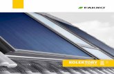 SŁONECZNE - fakro.com · Promieniowanie słoneczne to nieograniczone źródło darmowej energii, którą dzięki zastosowaniu kolektorów słonecznych można łatwo przekształcić