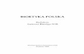 BIOETYKA POLSKA - biesaga.infobiesaga.info/wp-content/uploads/2015/02/57.-Bioetyka... · żeniach pozytywizmu logikalnego wszelka wiedza, poza naukami ścisłymi, traktowana jest