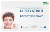 raport ver1 calibri - stabilo.org.plstabilo.org.pl/upload/file/Raport_koncowy_projekt_lepszy_start.pdf · 3. Ogólny opis projektu Projekt „Lepszy start” by³ realizowany w ramach
