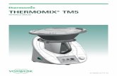 THERMOMIX® TM5 · Thermomix® TM5 lub mienia. • Nie należy modyfikować urządzenia ani żadnych akcesoriów, dołączonych do urządzenia Thermomix® TM5. • Nie należy pozostawiać