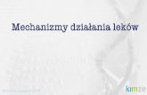 Mechanizmy działania leków - wstepdofarmacji.plwstepdofarmacji.pl/wp-content/uploads/2017/08/Mechanizmy_dzialania... · Niewydolność serca, przewlekła niewydolność nerek (losartan