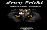 SSowy Polskiowy Polski - sowy.eco.plsowy.eco.pl/www/publications/sowy_polski.pdf · Grzegorz Grzywaczewski, Paweł Szczepaniak SSowy Polskiowy Polski Fundacja Wspierania Inicjatyw
