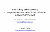 Podstawy architektury i programowania mikrokontrolerówftp.us4us.eu/EDU/2011/uC-ARM/uC-ARM-1.pdf · • Programowanie uC podstawy – ALU, rejestry, jednostki wykonawcze, przerwania,